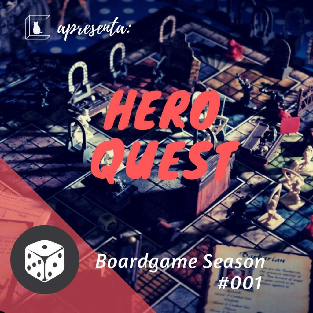 Imagem do boardgame Hero Quest no podcast caixinha quaântica