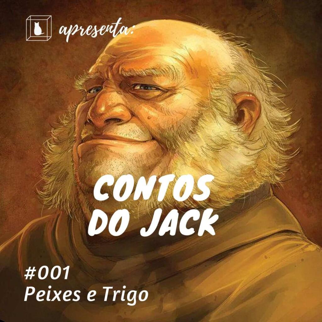 contos narrados do jack, imagem do jack podcast caixinha quantica