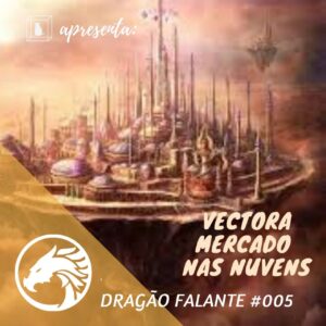 Tormenta RPG Vectora podcast Caixinha Quântica