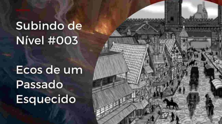 RPG de Mesa no podcast caixinha quântica com a aventura pronta Ecos de um passado esquecido